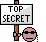 smiley: Schild: Top Secret